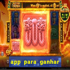 app para ganhar dinheiro de verdade pix na hora